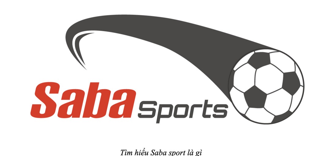 Saba sports có hơn 20 năm hình thành và phát triển